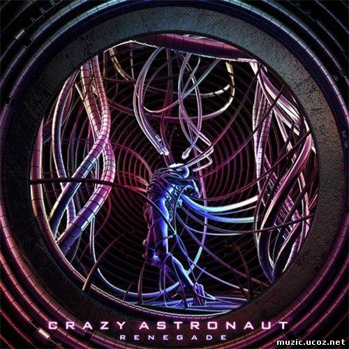 Crazy Astronaut - Renegade (2009)